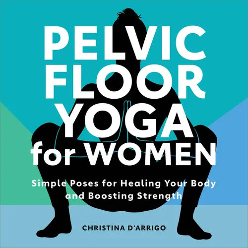 Pelvic Floor Yoga for Women, book cover