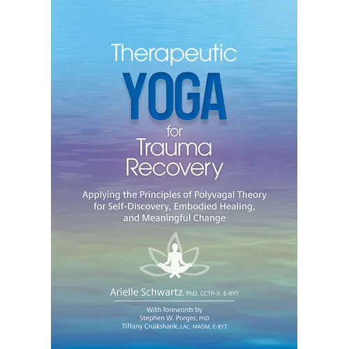 Therapeutic Yoga for Trauma Recovery, book cover