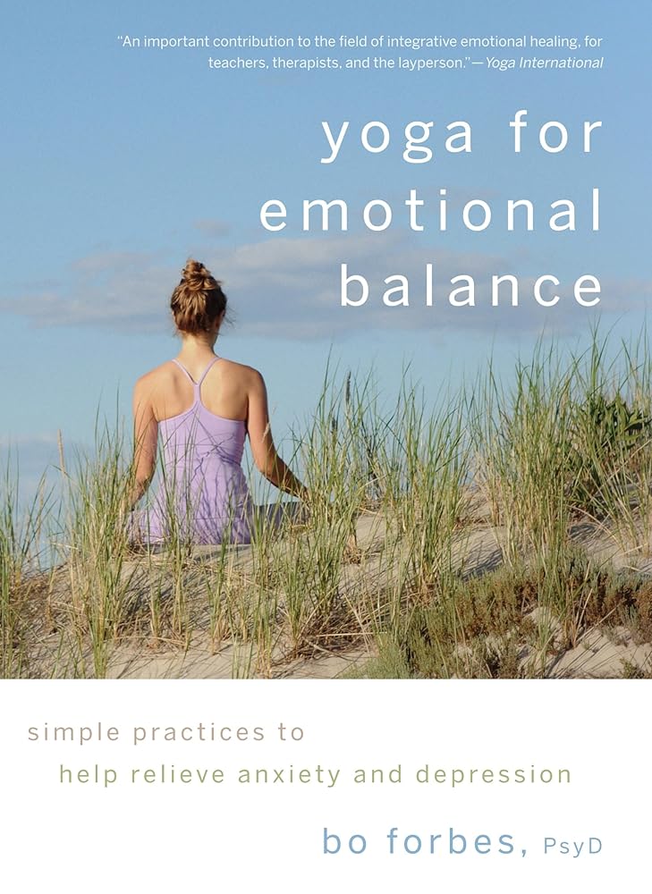 Yoga for Emotional Balance by Bo Forbes, book cover