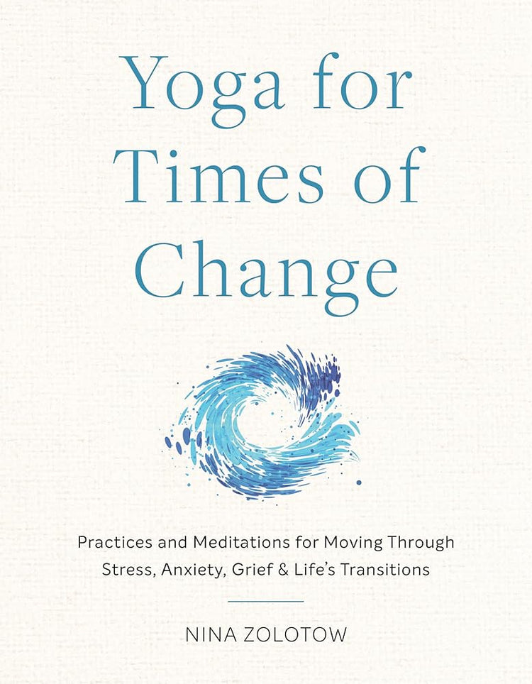 Yoga for Times of Change by Nina Zolotow, book cover